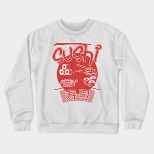 Sushi: A Red and White Delight for Sushi Lovers Crewneck Sweatshirt